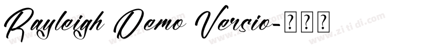 Rayleigh Demo Versio字体转换 Rayleigh Demo Versio字体转换